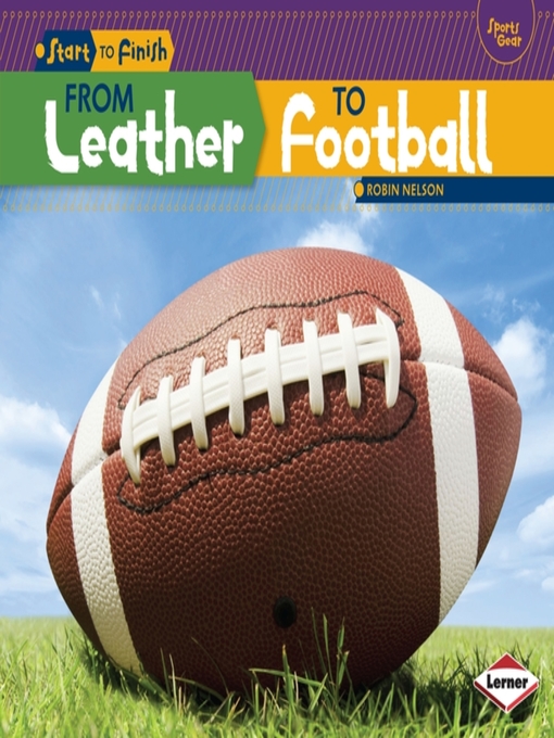 Title details for From Leather to Football by Robin Nelson - Available